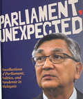 Parliament Unexpected by Tan Sri Mohamad Ariff Yusof [Hardcover]