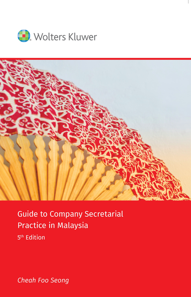 Guide To Company Secretarial Practice In Malaysia (5th Edition)