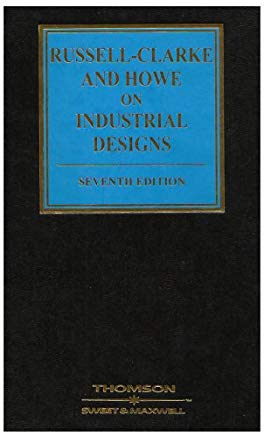 Russell-Clarke and Howe on Industrial Designs, 7th Edition freeshipping - Joshua Legal Art Gallery - Professional Law Books