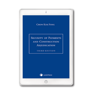 Security of Payments and Construction Adjudication, Third Edition | E-Book