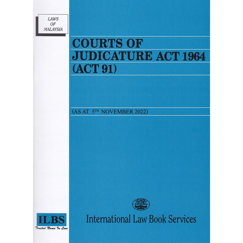 Courts of Judicature Act 1964 (Act 91) [As At 5th November 2022]