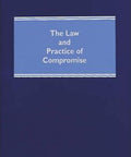The Law and Practice of Compromise, 7th Edition freeshipping - Joshua Legal Art Gallery - Professional Law Books