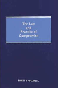 The Law and Practice of Compromise, 7th Edition freeshipping - Joshua Legal Art Gallery - Professional Law Books