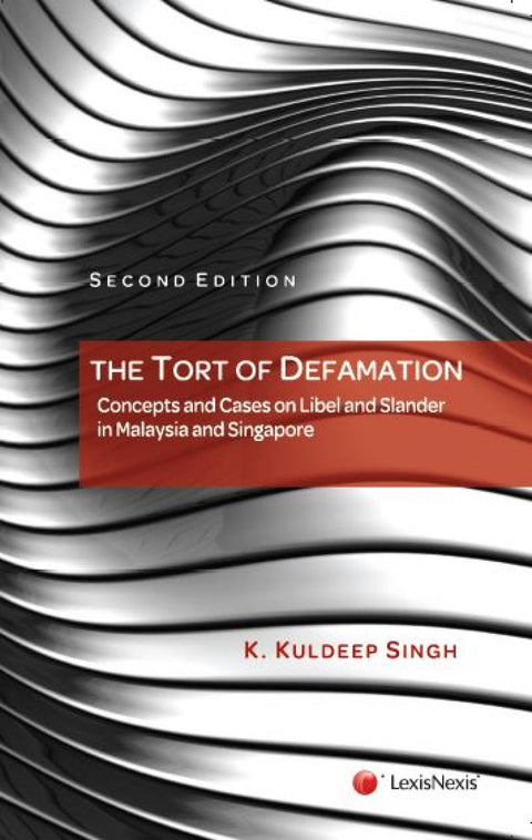 The Tort of Defamation: Concepts and Cases on Libel and Slander in Malaysia and Singapore freeshipping - Joshua Legal Art Gallery - Professional Law Books