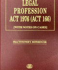 Legal Profession Act 1976 (Act 166) freeshipping - Joshua Legal Art Gallery | Law Books and More