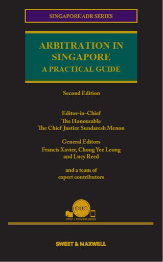 Arbitration in Singapore: A Practical Guide, 2nd Edition freeshipping - Joshua Legal Art Gallery - Professional Law Books