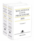 Malaysian Civil procedureMalaysian Civil Procedure 2021, 2 Volumes